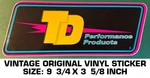 Td Performance Products - Vintage Original Vinyl Decal Sticker Racing. Fixed Price $9.30.
