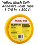 Toolpro Tape Yellow Fiberglass Mesh Joint 1-7/8-INCH X 300-FT.. Fixed Price $9.99.